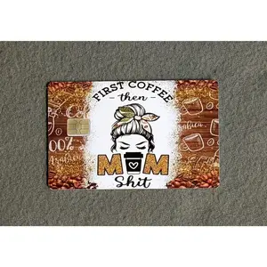 Coffee First Credit/Debit Card Sticker, Skin, Cover waterproof