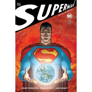 All Star Superman: The Deluxe Edition -- Grant Morrison - Hardcover