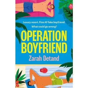 Operation Boyfriend: An MM Fake Dating Romantic Comedy -- Zarah Detand, Paperback
