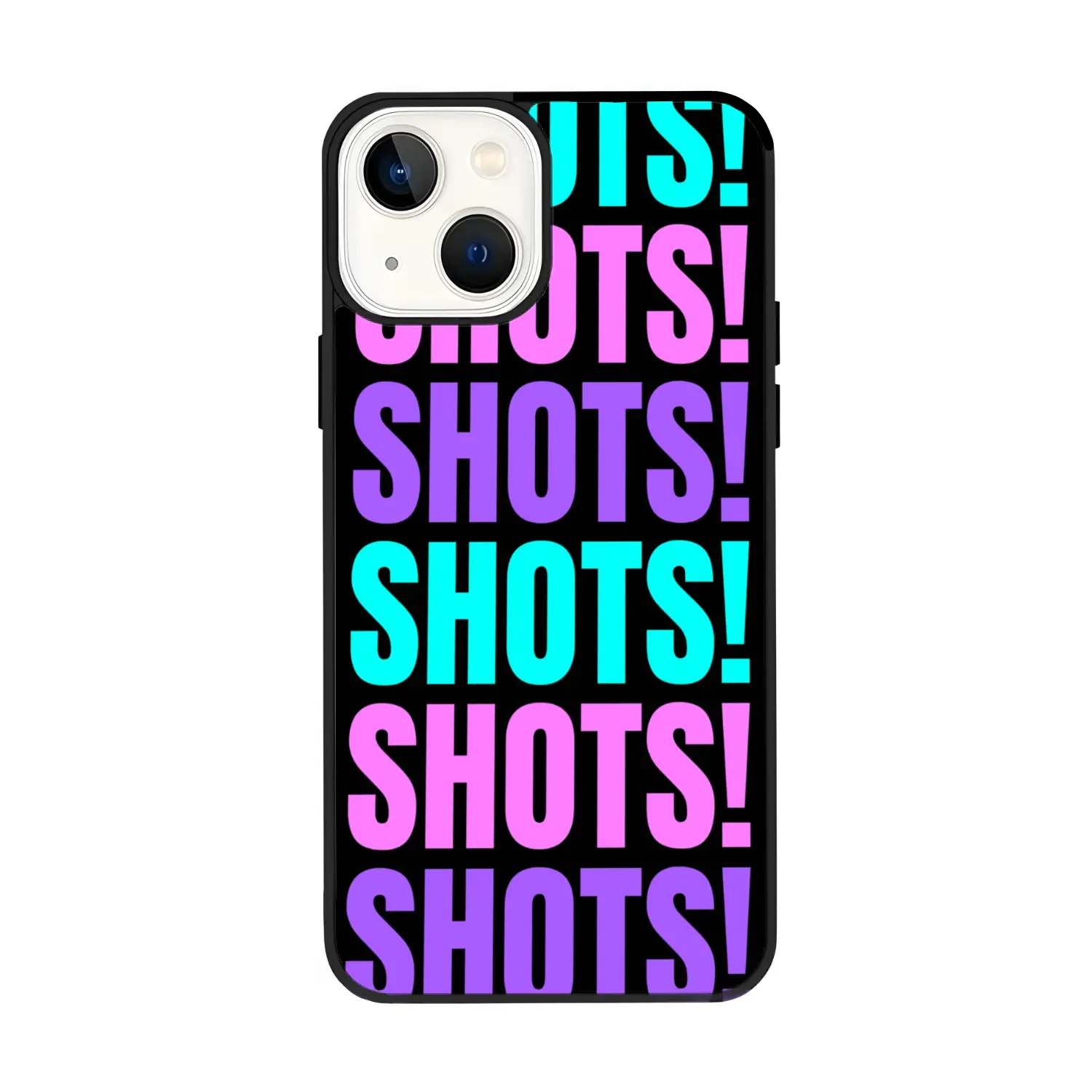 SHOTS! SHOTS! SHOTS!