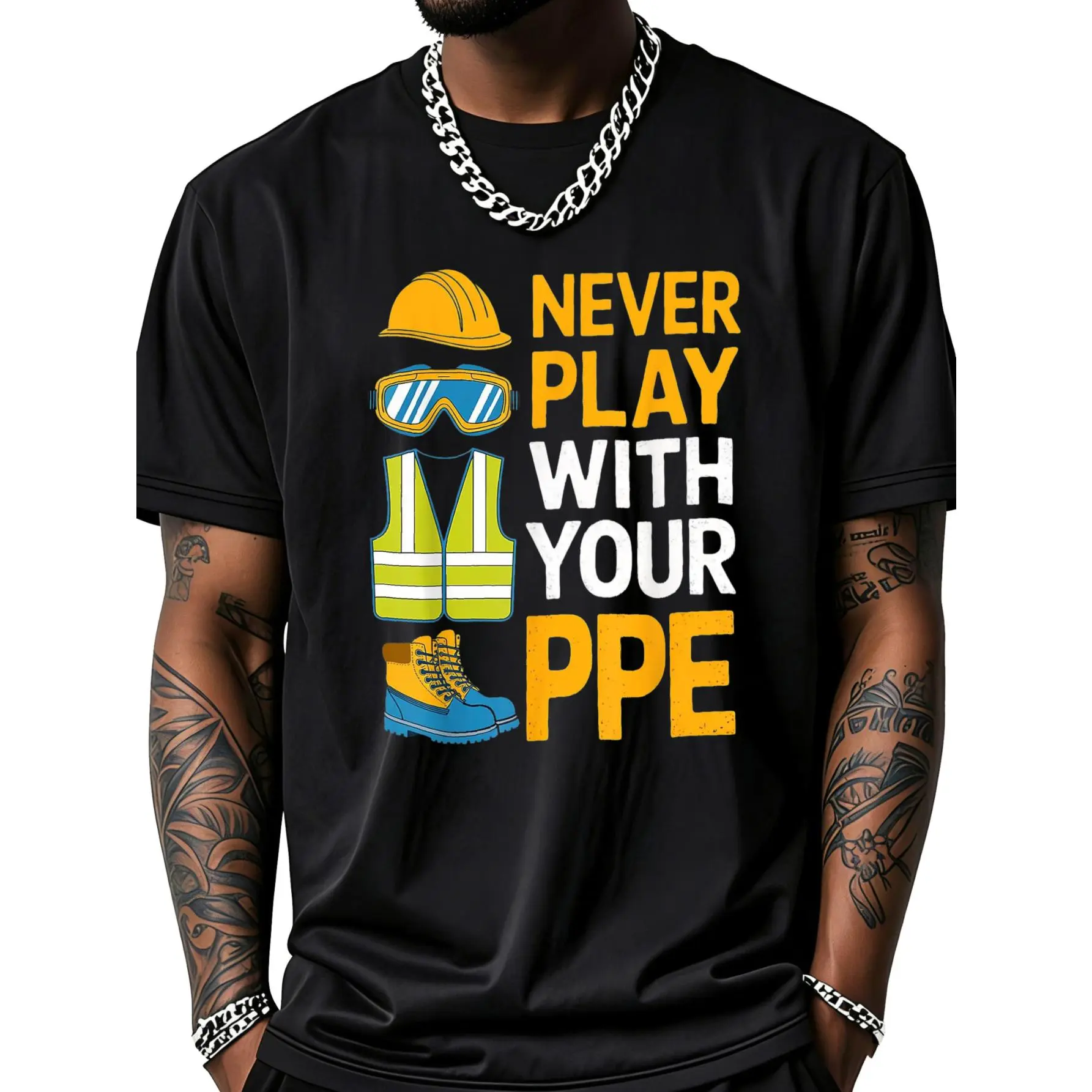 Never Play with Your PPE Mechanic Work Equipment Funny PPE T-Shirt
