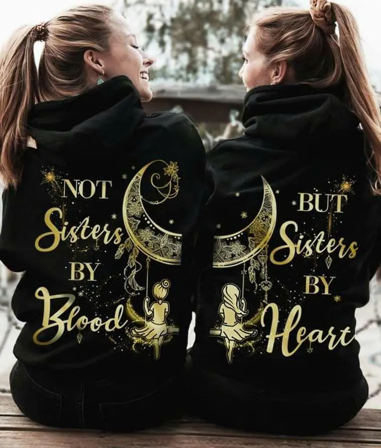 Matching Best Friend Shirts, Not Sisters by Blood But Sisters by Heart Tee, Soul Sister Gift, BFF Matching Hoodie, Friendship Gift