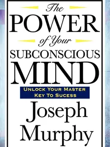 The Power of Your Subconscious Mind Paperback – November 24, 2008