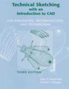 USED-Technical Sketching with an Introduction to CAD: For Engineers, Technologists and Technicians by Besterfield, Dale H., PH.D., (Paperback)