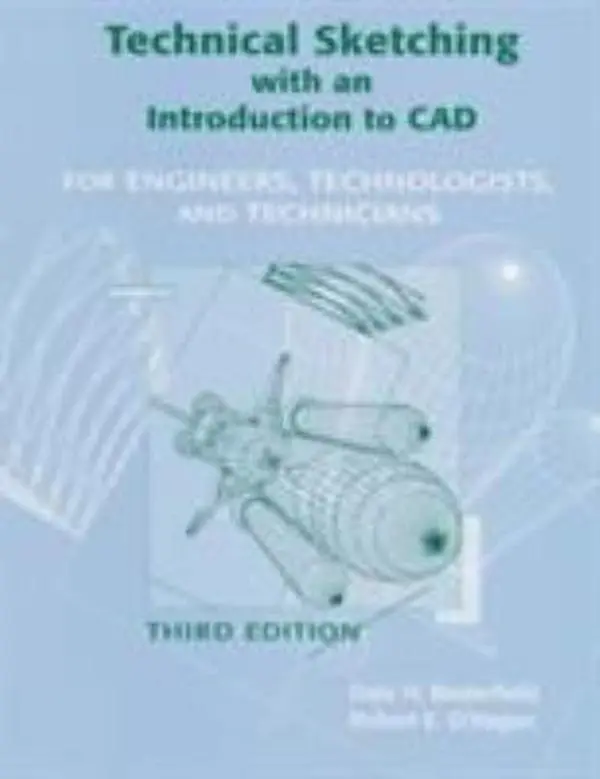 USED-Technical Sketching with an Introduction to CAD: For Engineers, Technologists and Technicians by Besterfield, Dale H., PH.D., (Paperback)