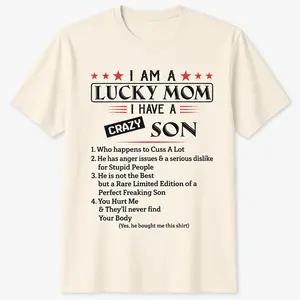 I Am A Lucky Mom I Have A Crazy Son T-Shirt, Mothers Day Shirt Gift For Mom From Son, Awesome Mom Shirt, Mom Life Shirt, Birthday Women Shirt Gift"3XL 4XL 5XL" Large size graphic apparel