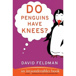 USED-Do Penguins Have Knees?: An Imponderables Book by Feldman, David (Paperback)
