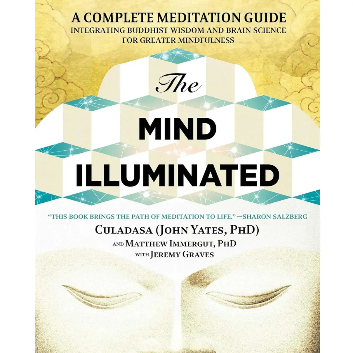 The Mind Illuminated | Complete Meditation & Mindfulness Guide | Buddhist Wisdom & Brain Science for Focus & Inner Peace - Paperback