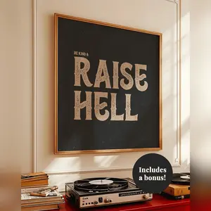 Be Kind And Raise Hell Wall Art Western Digital Print Download Rustic Cowboy Quote Sign Vintage Typography Poster Dark Rustic Prin Stylish Text Wall Print