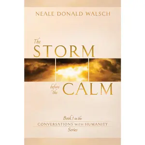 USED Book - The Storm Before the Calm: Book 1 in the Conversations with Humanity Series by Walsch, Neale Donald (Paperback) - english