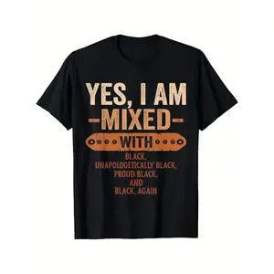 Yes I Am Mixed with Black History Month Cool BLM Melanin T-Shirt, Unisex Loose Fit Short Sleeve, Casual & Comfortable 100% Cotton, S-XXXL, Geometric Print, Machine
