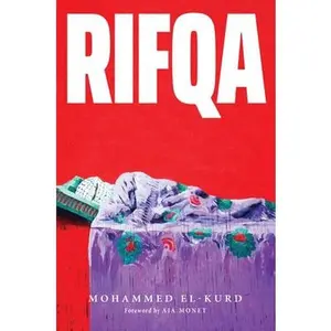 Rifqa by El-Kurd, Mohammed