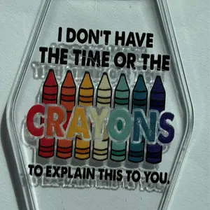 I don't have the time or the crayons to explain this to you. RETRO MOTEL KEYCHAIN