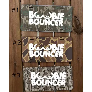 [ CAMO NATION ] Camouflage "Boobie Bouncer" License Plate - Funny Camo Car Tag & Novelty Truck Plate - Rugged Hunting Style Vehicle Decor - Humorous Outdoor Gift for Him