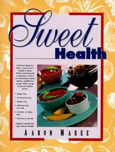 USED-Sweet Health by Aaron Maree (Hardcover)