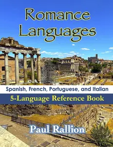 Romance Languages: Spanish, French, Portuguese, and Italian