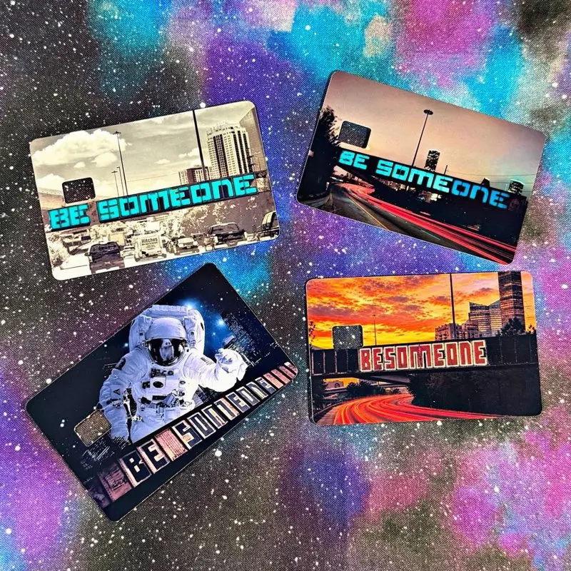 “Be Someone” NightLife, Space City, Gray Scale, and Sunset Rush Debit Card Sticker Sleeves
