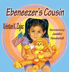 USED-Ebeneezer's Cousin by Zajac, Kristen K. (Hardcover)
