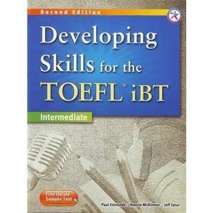 USED-Developing Skills for the TOEFL iBT, 2nd Edition Intermediate Combined Book by Paul Edmunds (Unknown)