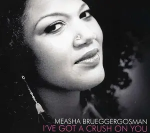 Measha Brueggergosman - I've Got a Crush on You  [COMPACT DISC - CD]