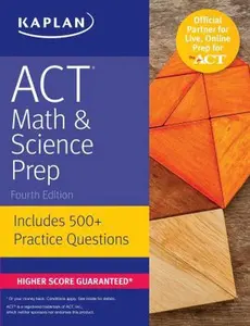 USED-ACT Math & Science Prep: Includes 500+ Practice Questions by Kaplan Test Prep (Paperback)