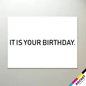 It Is Your Birthday Poster