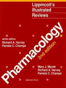 USED-Pharmacology (Lippincott's Illustrated Reviews) by Mary Julia Mycek (Paperback)