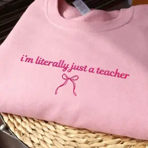 Embroidered Teacher Sweatshirt, Funny Coquette Sweatshirt, Teacher Appreciatio, Gift for Her