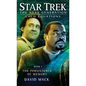 USED-Cold Equations: The Persistence of Memory: Book One by Mack, David (Mass Market Paperback)
