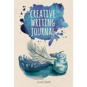 USED-Creative Writing Journal by Julian Flanders (Unknown)