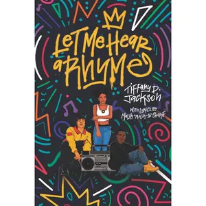 Let Me Hear a Rhyme by Tiffany D. Jackson [Paperback Book]