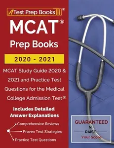 USED-MCAT Prep Books 2020-2021: MCAT Study Guide 2020 & 2021 and Practice Test Questions for the Medical College Admission Test [Includes Detailed Ans by Test Prep Books (Paperback)