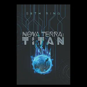 Nova Terra: Titan, Book 1 - First Edition Paperback by Seth Ring