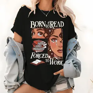 Born To Read Forced To Work T-Shirt, Bookish Tee Shirt, Book Lover Shirt, Valentine Gift For Bookworm, Dark Romance, Smut Shirt Gift