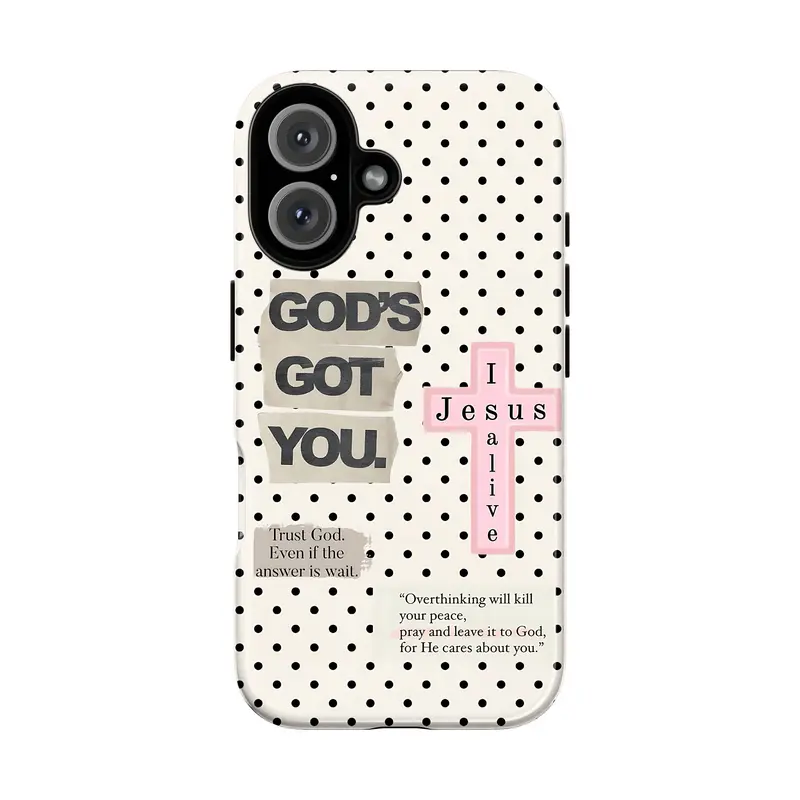Christian "God’s Got You" Tough TPU-Polycarbonate Decorative Smartphone Case - Religious Phone Accessories Casing with Trust God Polka Dots, Jesus Is Alive Cross, Aesthetic Spiritual Gift for Women, Protection for iPhone11-18 Pro Max, Galaxy S21-S26