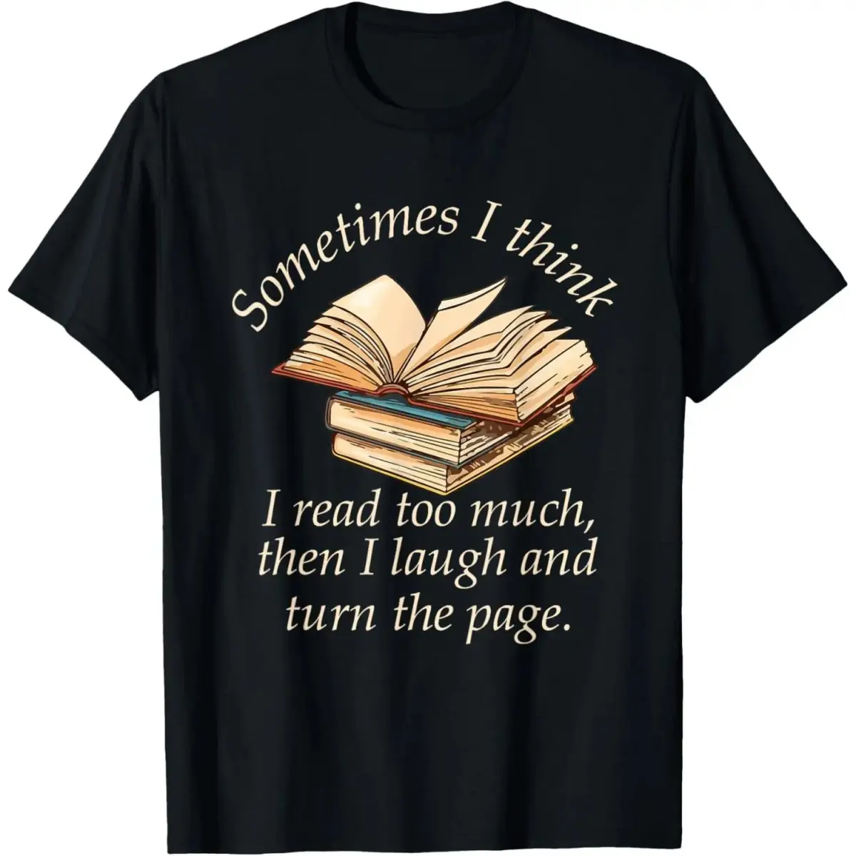 Men's Classic Round Neck Short-Sleeve Tee - Comfy Soft Menswear Fabric Top with Funny "Sometimes I Think I Read Too Much" Print