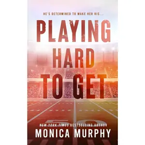 USED-Playing Hard to Get by Murphy, Monica (Paperback)