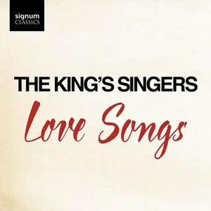 The King's Singers - The King's Singers: Love Songs  [COMPACT DISC - CD]