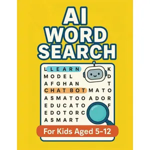 AI Word Search Puzzle Book: Word Searches with Easy to Read Print about Artificial Intelligence, Robots, Coding, and More | 8.5 x 11 inches, 96 pages ... Gift for Vacations, Holidays and Free Times Paperback – Large Print, April 29, 2025
