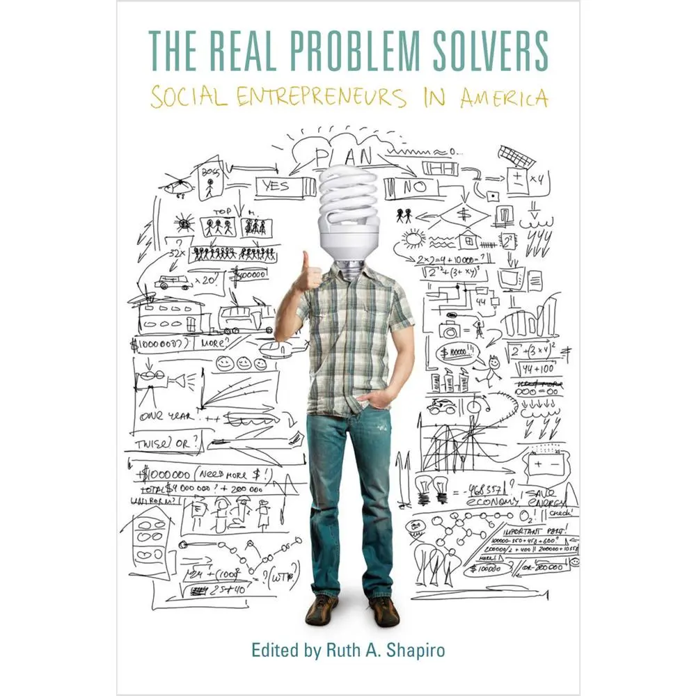 USED-The Real Problem Solvers: Social Entrepreneurs in America (Paperback)