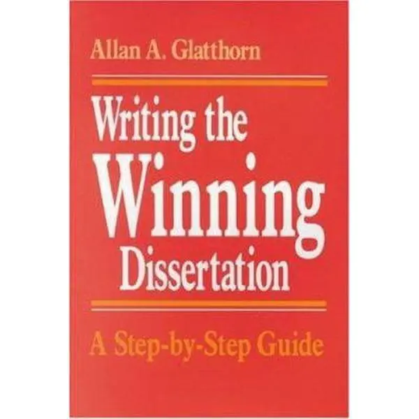 USED Book - Writing the Winning Dissertation: A Step-by-Step Guide by Allan A. Glatthorn (Paperback) - english