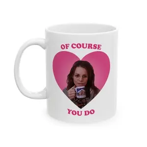 [Sale Up To 50%] Rachel McAdams as Amy Stone Of Course You Do mug, The family stone Rachel McAdams Christmas mug, 11oz & 15oz ceramic mug