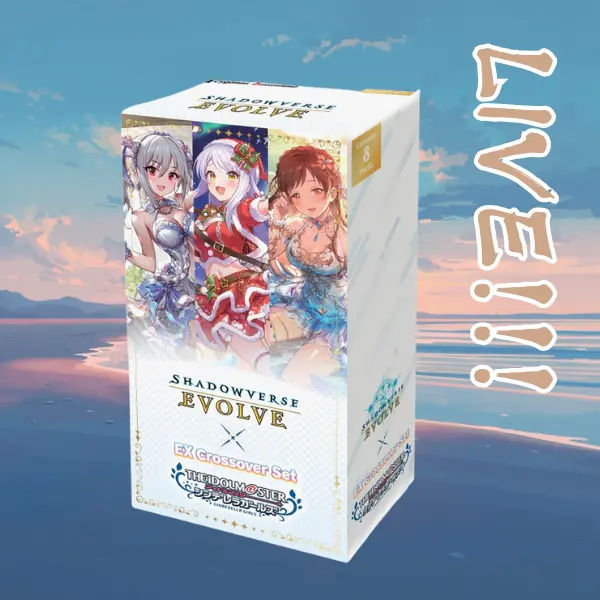 Shadowverse: Evolve EX Crossover Set - ECP02 The Idolm@aster Cinderella Girls [LIVE]