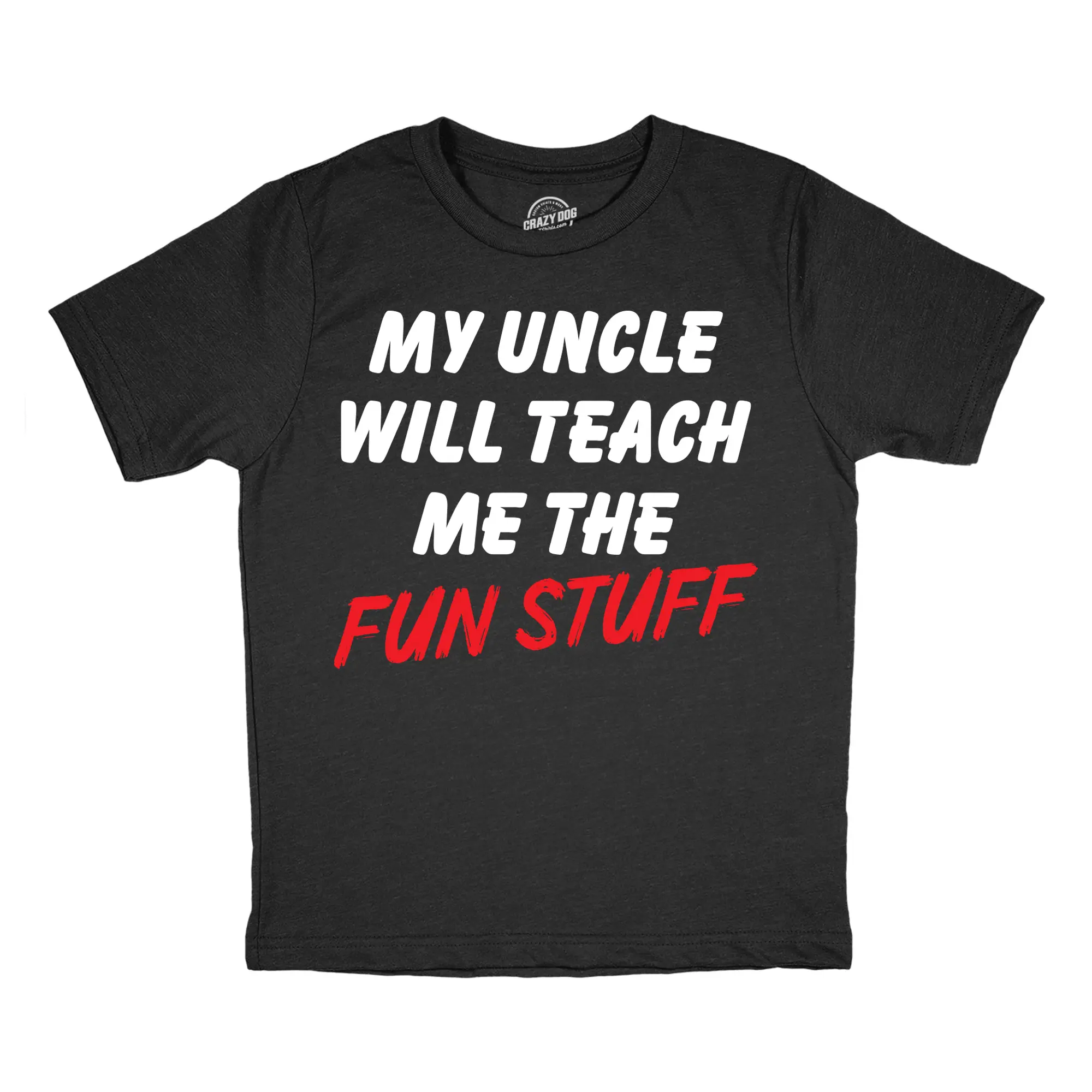 Youth Funny T Shirts My Uncle Will Teach Me The Fun Stuff Sarcastic Graphic Novelty Tee For Kids Funny T Shirts Funny Uncle Short Sleeve Novelty Tees for Kids Black -