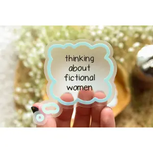 Thinking About Fictional Women Clear Waterproof Vinyl Stickers | Black or White | Matte Finish | 3" x 3"
