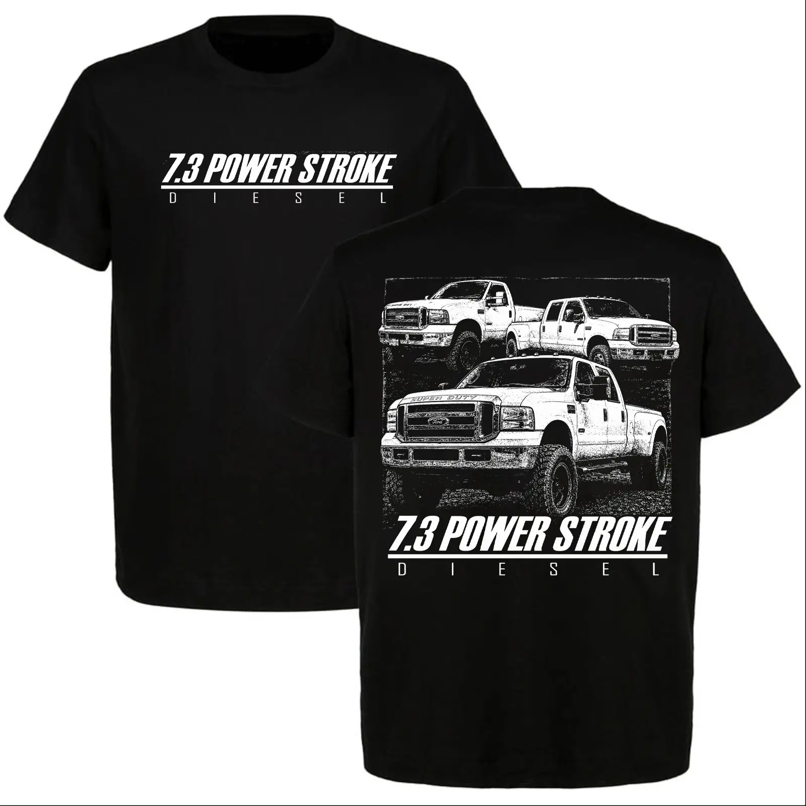 7.3 Power Stroke Diesel T-Shirt Front and Back Print - Super Duty Truck Graphic Tee for Men, Ford Diesel Lover Gift
