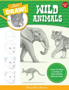 USED-Let's Draw Wild Animals: Learn to Draw a Variety of Wild Animals Step by Step! by How2drawanimals (Paperback)