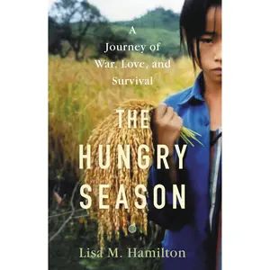 The Hungry Season by Lisa M. Hamilton [Hardcover Book]