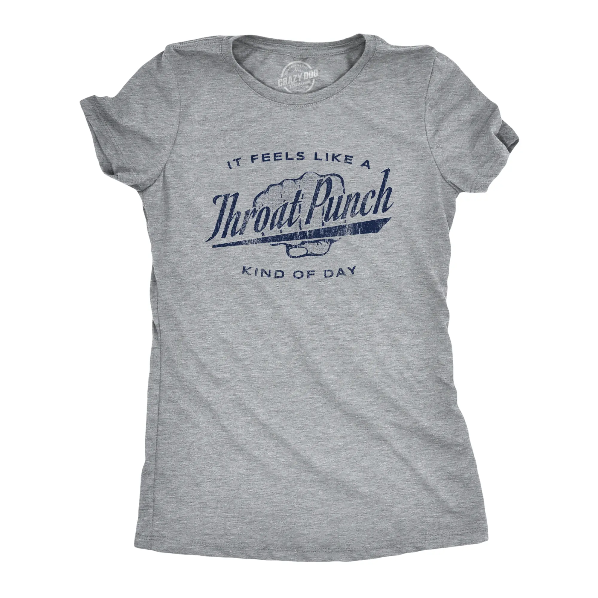 Womens It Feels Like A Throat Punch Kind Of Day T Shirt Funny Bad Mood Graphic Novelty Tee Funny Womens T Shirts Cute Vintage Fashion Casual Ladies T-Shirt Gift Funny Sarcastic Top Women's Novelty Tees Light Grey