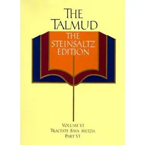 USED-The Talmud, Vol. 6: Tractate Bava Metzia, Part 6, Steinsaltz Editon by Rabbi Adin Steinsaltz (Hardcover)